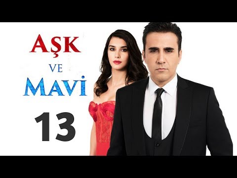 Мави и любовь 13 серия
