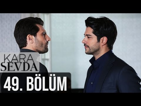Кара севда 49 серия