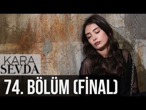 Кара севда 74 серия субтитры